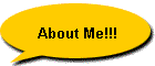 About Me!!!