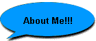 About Me!!!